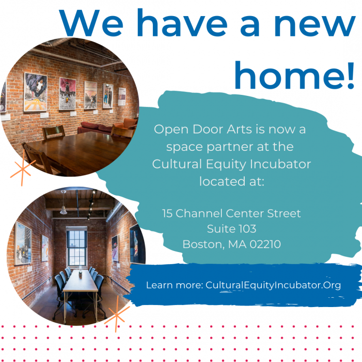 Graphic announcing "we have moved" with details about Open Door Arts space at the Cultural Equity Incubator. Featuring two images of the space with exposed brick walls with art work and a meeting table.